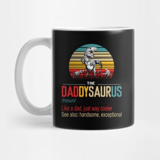 The Daddysaurus Like A Dad Just Way Cooler See Also Handsome Exceptional Vintage Mug